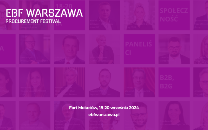 II edycja EBF Warszawa Procurement Festival już 18-20 września 2024 r. - konferencja zakupowa inna niż wszystkie