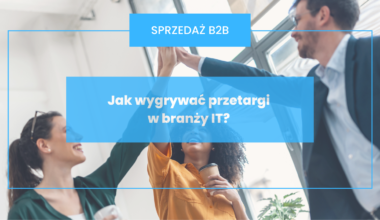 Jak wygrywać przetargi w branży IT?