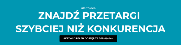 AlertPlace ZNAJDŹ PRZETARGI SZYBCIEJ NIŻ KONKURENCJA