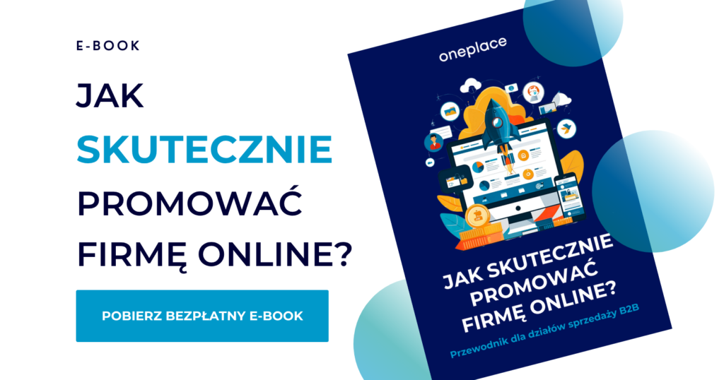 Jak promować firmę online? Porady dla działów sprzedaży B2B