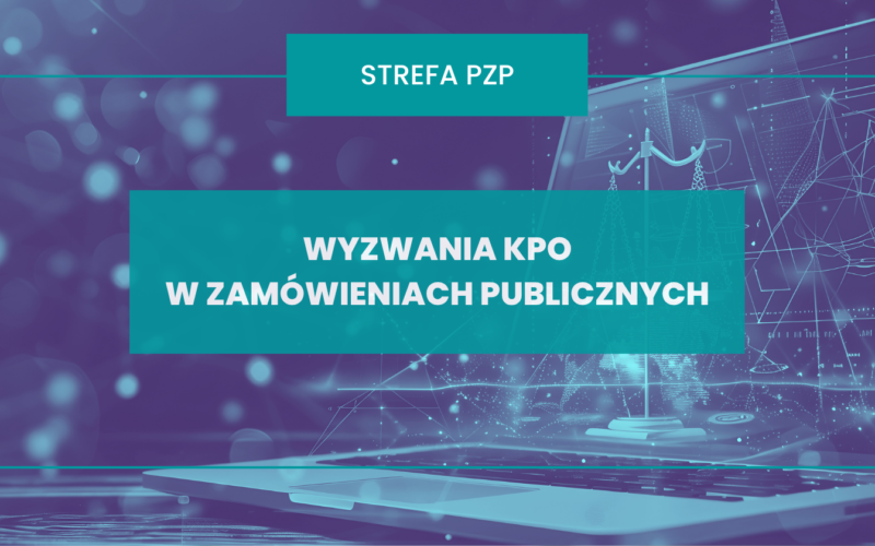 Wyzwania KPO w zamówieniach publicznych
