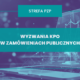 Wyzwania KPO w zamówieniach publicznych