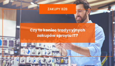 Czy to koniec tradycyjnych zakupów sprzętu IT?