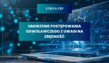 Umorzenie postępowania odwoławczego z uwagi na zbędność