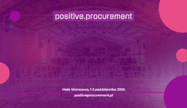 Najważniejsza konferencja zakupowa roku. Co czeka uczestników Positive Procurement Summit?