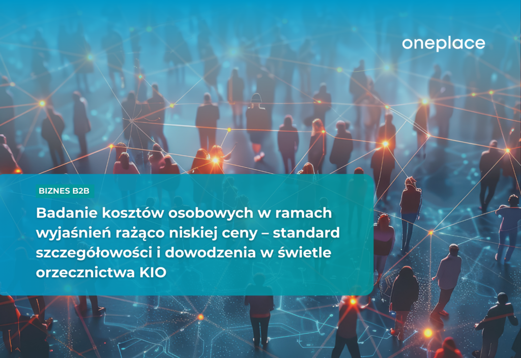 Badanie kosztów osobowych w ramach wyjaśnień rażąco niskiej ceny – standard szczegółowości i dowodzenia w świetle orzecznictwa KIO