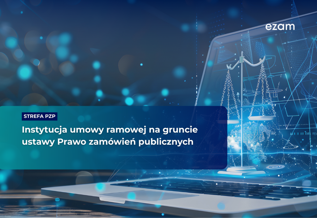 Blog Strefa Pzp - Instytucja umowy ramowej na gruncie ustawy Prawo zamówień publicznych