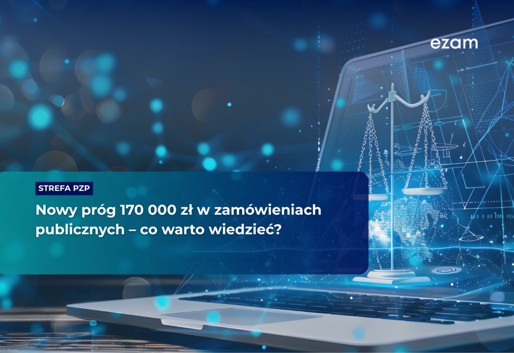 Blog Strefa Pzp - Nowy próg 170 000 zł w zamówieniach publicznych – co warto wiedzieć v2