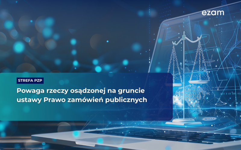Powaga rzeczy osądzonej na gruncie ustawy Prawo zamówień publicznych