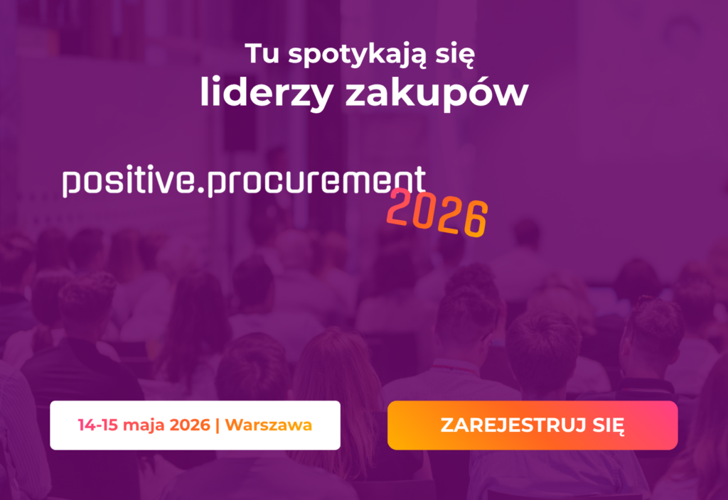 Positive Procurement Summit 2026. Konferencja zakupowa, której nie możesz pominąć