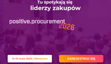 Positive Procurement Summit 2026. Konferencja zakupowa, której nie możesz pominąć